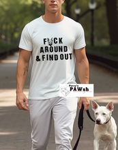 Load image into Gallery viewer, F*CK AROUND & FIND OUT-MALINOIS Tee