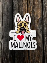 Load image into Gallery viewer, I LOVE MY MALINOIS | Vinyl Sticker (2 OPTIONS)