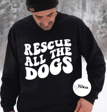Load image into Gallery viewer, RESCUE ALL THE DOGS | Unisex Crewneck