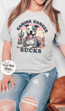 Load image into Gallery viewer, CANINE CANCER SUCKS **MADE TO ORDER** | SHIRT FUNDRAISER