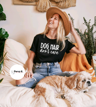 Load image into Gallery viewer, Dog Hair Dont Care | Unisex T-Shirt (3 color options)