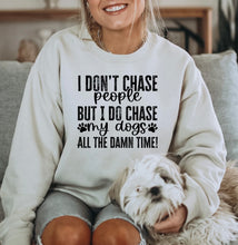 Load image into Gallery viewer, "Don’t Chase People" | Unisex Crewneck (2 color options)