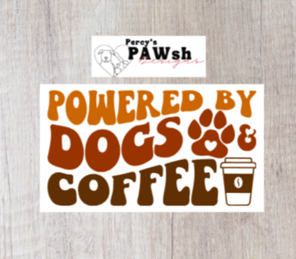 Dogs and Coffee | Vinyl Sticker