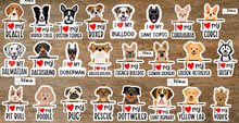 Load image into Gallery viewer, I LOVE MY BREED | Vinyl Sticker
